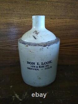 Antique Bon I Look Whiskey Jug Stoneware Blake St 16th St Denver Colo Rare Crock